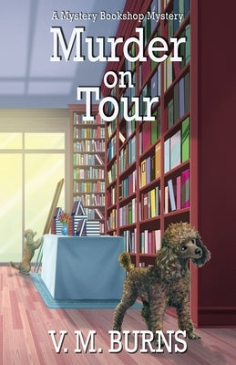 Murder on Tour by Burns, V. M.