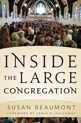 Inside the Large Congregation by Beaumont, Susan
