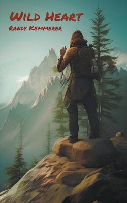 Wild Heart by Kemmerer, Randy