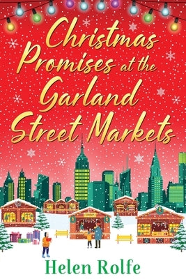 Christmas Promises at the Garland Street Markets by Rolfe, Helen