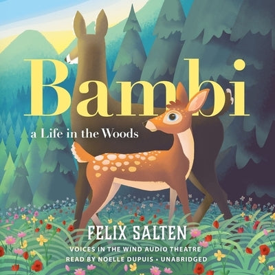 Bambi, a Life in the Woods by Salten, Felix