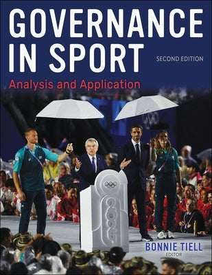 Governance in Sport: Analysis and Application by Tiell, Bonnie