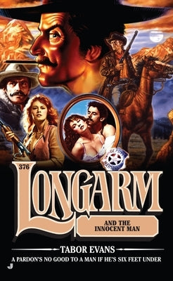 Longarm and the Innocent Man by Evans, Tabor