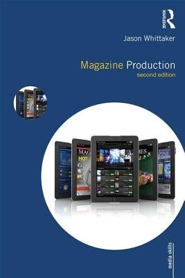 Magazine Production by Whittaker, Jason