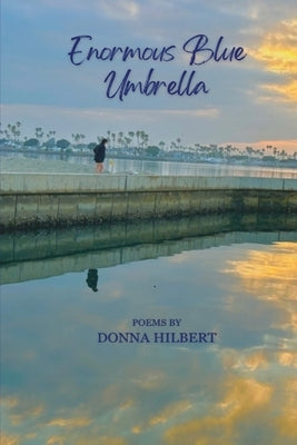 Enormous Blue Umbrella by Hilbert, Donna