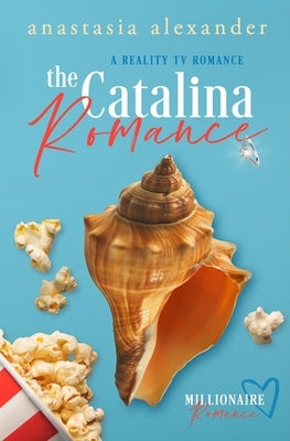 Catalina Romance by Alexander, Anastasia