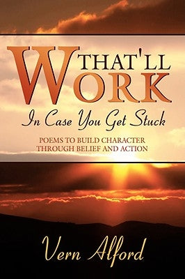 That'll Work: In Case You Get Stuck by Alford, Vern