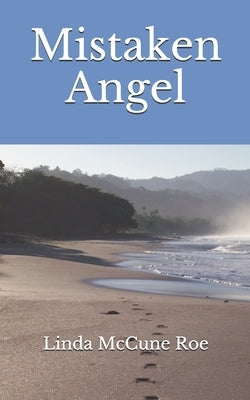Mistaken Angel by Roe, Linda McCune