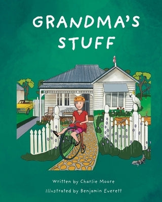 Grandma's Stuff by Moore, Charlie