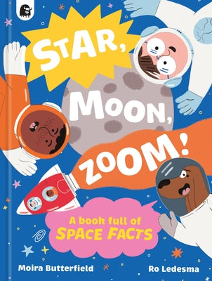 Star, Moon, Zoom! by Butterfield, Moira