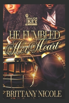 He Fumbled Her Heart by Jay Pen Literary Services