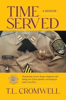 Time Served by Cromwell, T. L.