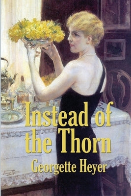 Instead of the Thorn by Heyer, Georgette
