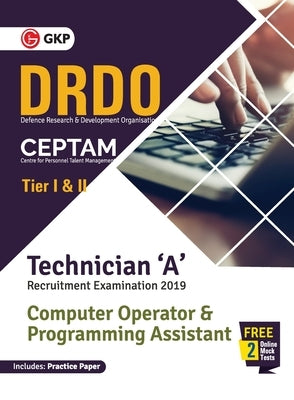 DRDO CEPTAM - Technician A Tier I & II (Computer Operator & Programming Assistant) by Gkp