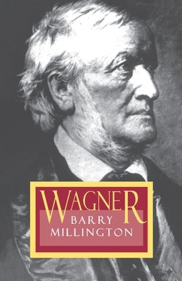 Wagner by Millington, Barry