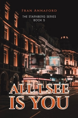All I See Is You by Annaford, Fran
