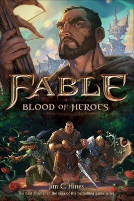 Fable: Blood of Heroes by Hines, Jim C.