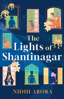 The Lights of Shantinagar by Arora, Nidhi