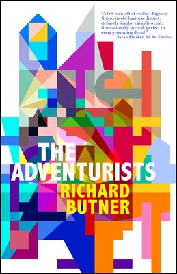 Adventurists: And Other Stories by Butner, Richard