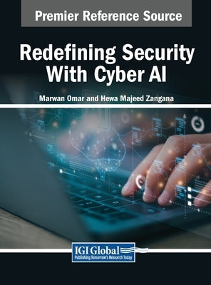 Redefining Security With Cyber AI by Omar, Marwan