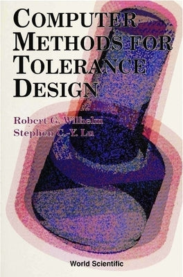 Computer Methods for Tolerance Design by Lu, S. C-Y
