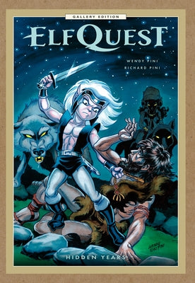 Elfquest: Hidden Years Gallery Edition by Pini, Wendy