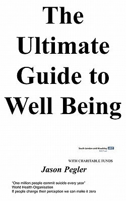The ultimate guide to well being by Pegler, J.