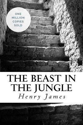 The Beast in the Jungle by James, Henry