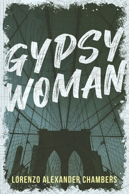 Gypsy Woman by Chambers, Lorenzo Alexander