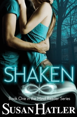 Shaken by Hatler, Susan