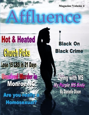 Affluence Magazine by Parker, Parice C.