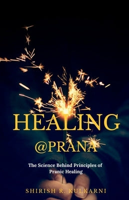 Healing@prana by R, Shirish
