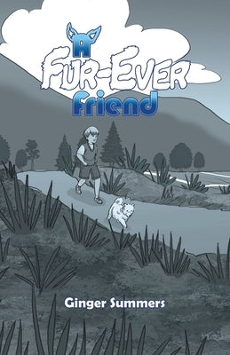 A Fur-Ever Friend by Summers, Ginger