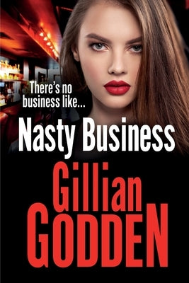 Nasty Business by Godden, Gillian
