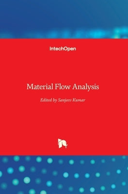 Material Flow Analysis by Kumar, Sanjeev