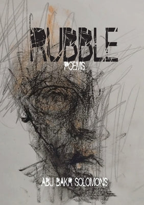 Rubble by Solomons, Abu Bakr