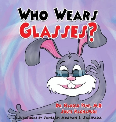 Who Wears Glasses? by Pine, Harold