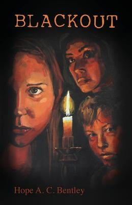 Blackout by Bentley, Hope a. C.