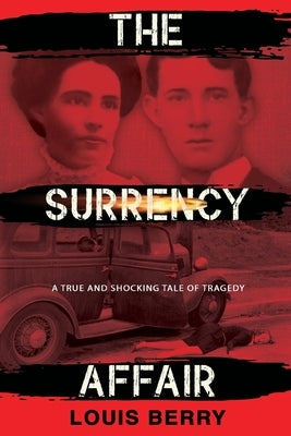 The Surrency Affair by Berry, Louis