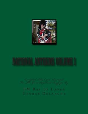 National Anthems Volume 1 by Delanghe, George