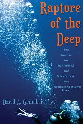 Rapture of the Deep by Grindberg, David a.