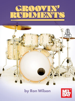 Groovin' Rudments by Wilson, Ron