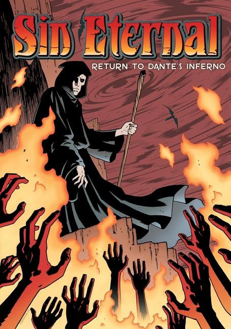 Sin Eternal: Return to Dante's Inferno by Alighieri, Dante