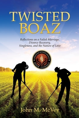 Twisted Boaz by McVey, John M.