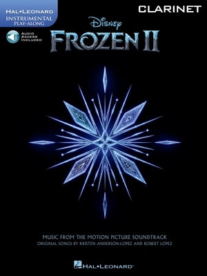 Frozen 2 Clarinet Play-Along by Lopez, Robert