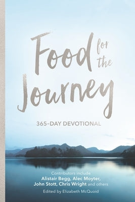 Food for the Journey: 365-Day Devotional by Manchester, Simon