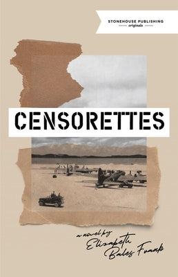 Censorettes by Frank, Elizabeth