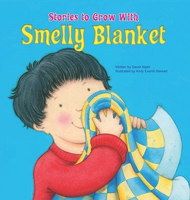 Smelly Blanket by Nash, Sarah