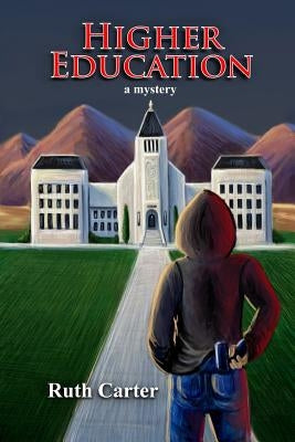 Higher Education by Carter, Ruth