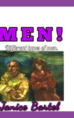 Men!: Different Types of Men. by Bartel, Janice